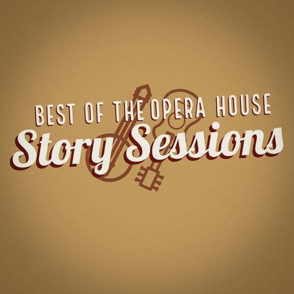 Cover art for Best of Opera House Story Sessions